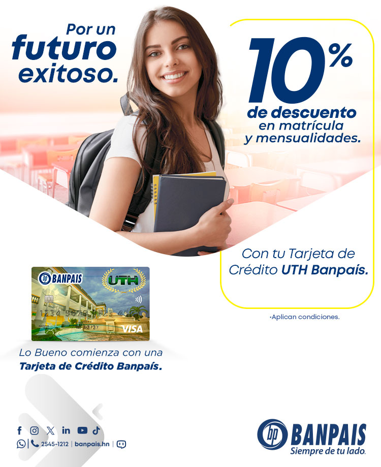 10% descuento al pagar con tu tarjeta UTH-BANPAIS